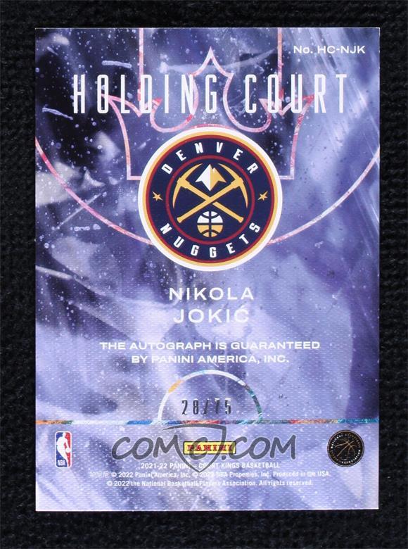 2021-22 Panini Court Kings - Nikola Jokic - Holding Court Signatures - Numbered to /75 - #HC-NJK